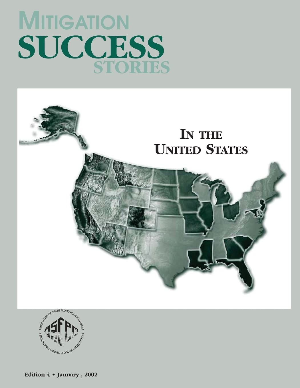 Mitigation Success Stories in the United States (Edition 4 / January 2002) Social Sciences