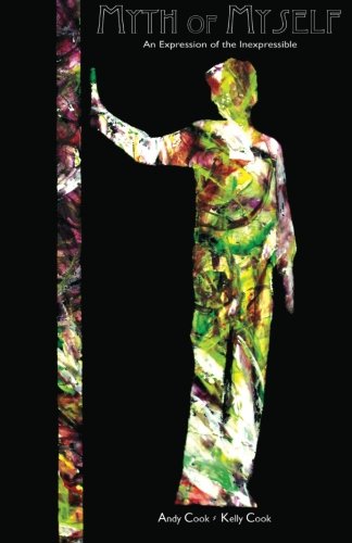 Myth of Myself: An Expression of the Inexpressible Poetry