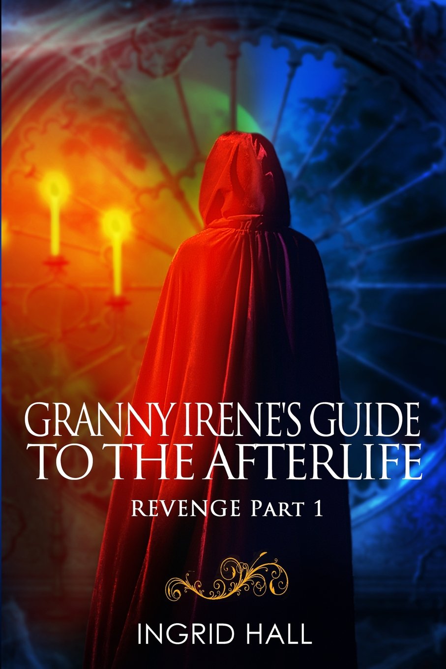 Granny Irene's Guide to the Afterlife: Revenge - Part 1 Horror & Mystery