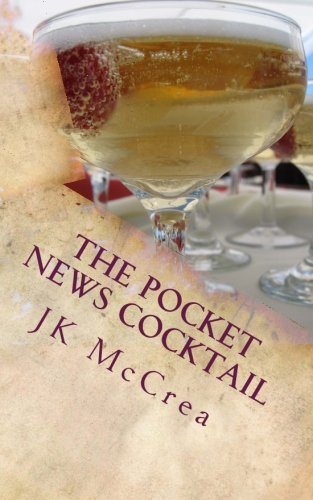 The Pocket News Cocktail: Volume 1 Health, Nutrition & Fitness