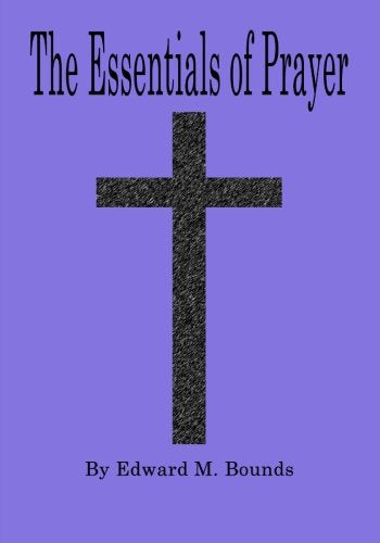 The Essentials of Prayer (Large Print) Religion & Esotericism
