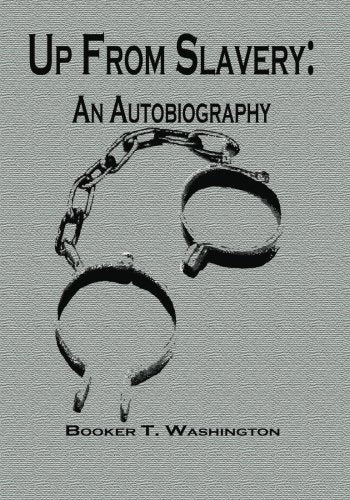 Up From Slavery: An Autobiography (Large Print) Memories