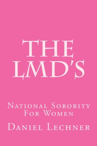 The LMD's: National Sorority For Women Contemporary literature