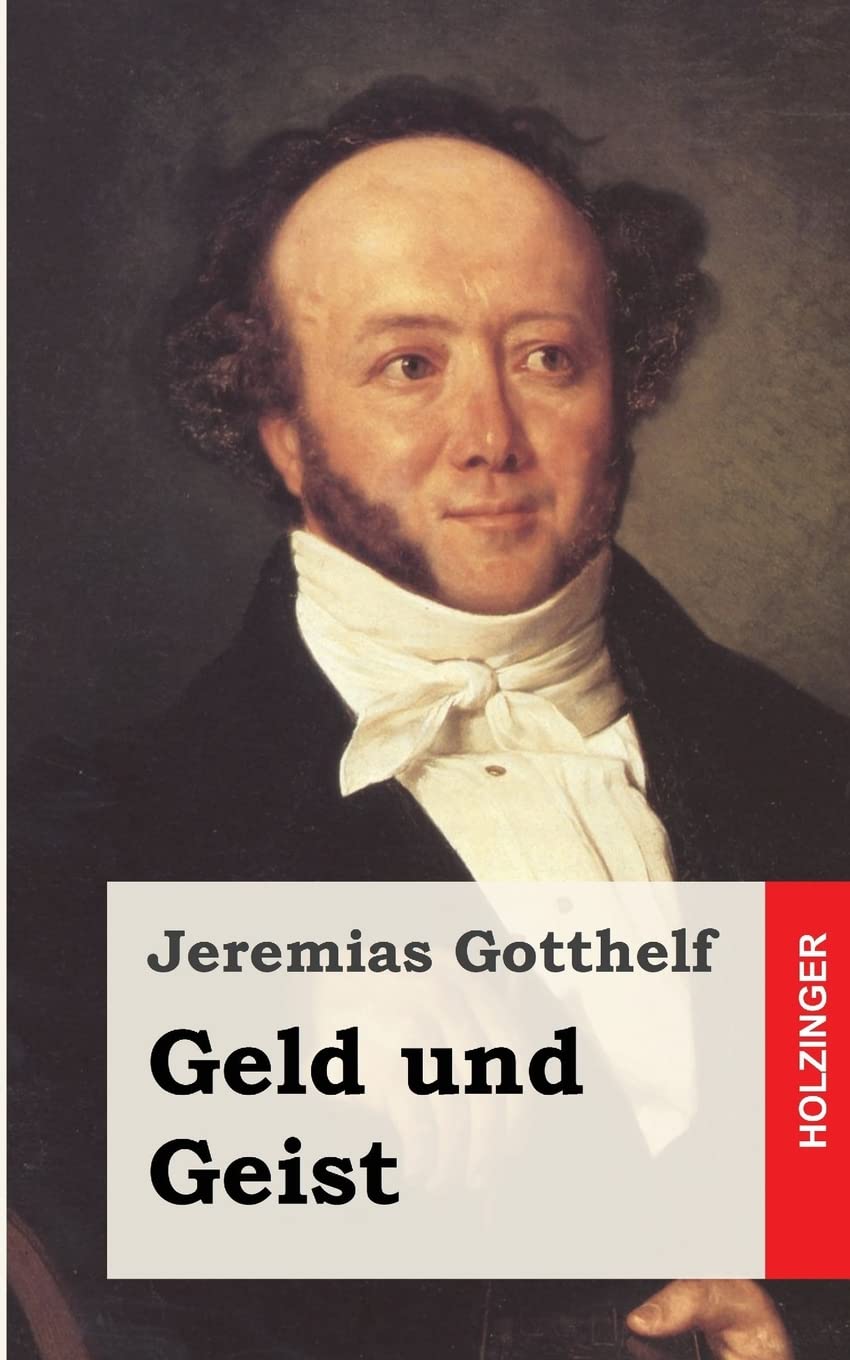 Geld und Geist: oder Die Versöhnung Classics