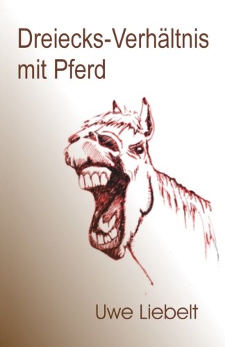 Dreiecks-Verhaeltnis mit Pferd Pets