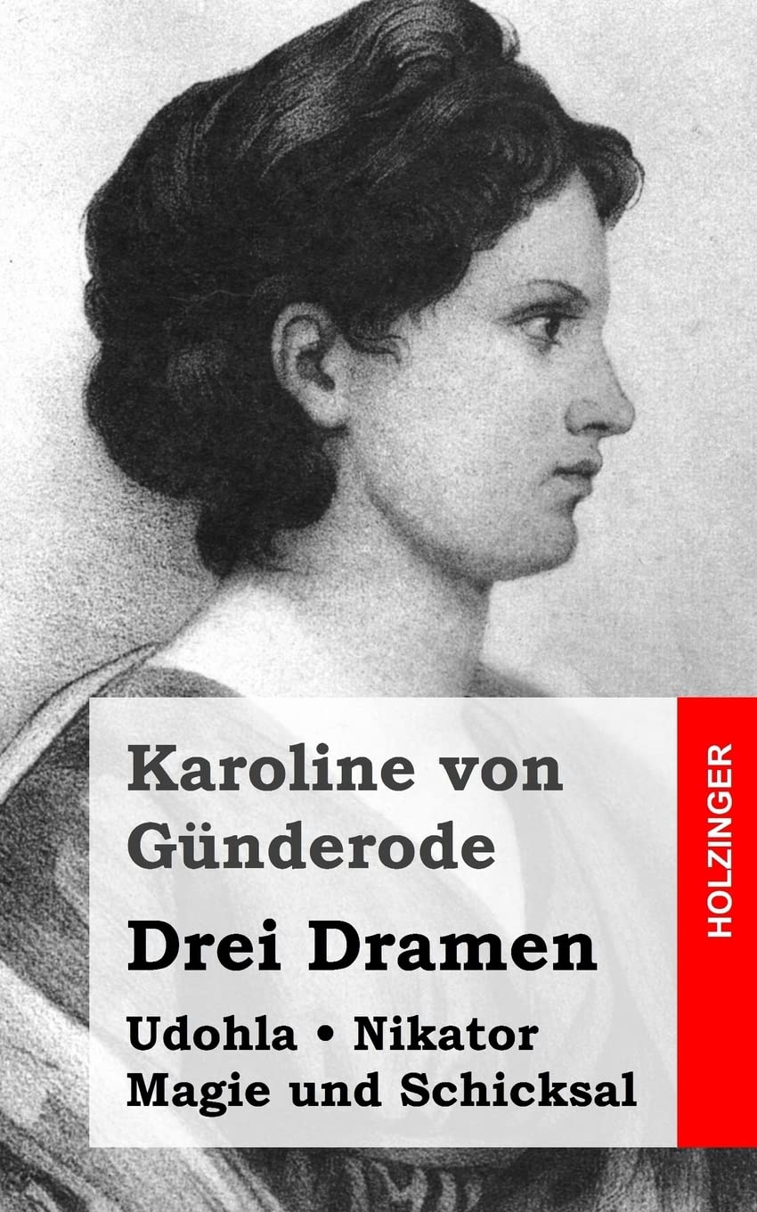 Udohla / Magie und Schicksal / Nikator: Drei Dramen Drama
