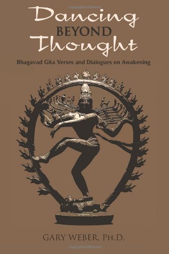 Dancing Beyond Thought: Bhagavad Gita Verses and Dialogues on Awakening Religion & Esotericism