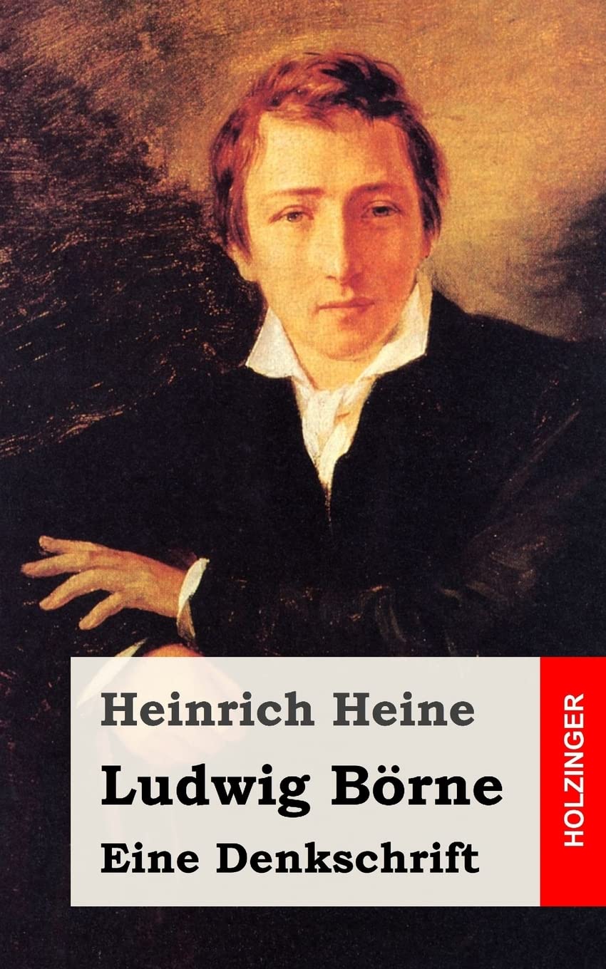 Ludwig Börne. Eine Denkschrift Contemporary literature