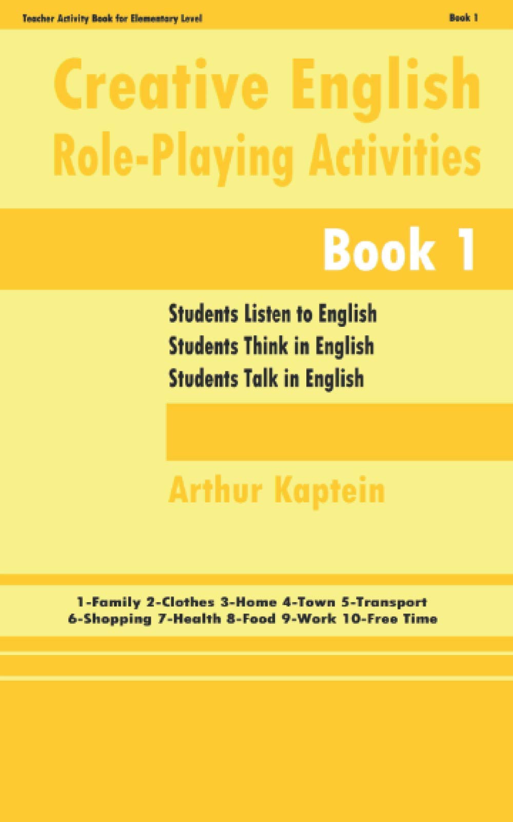 Creative English Roleplaying Activities: 80 Role-play Situations for English Learners book