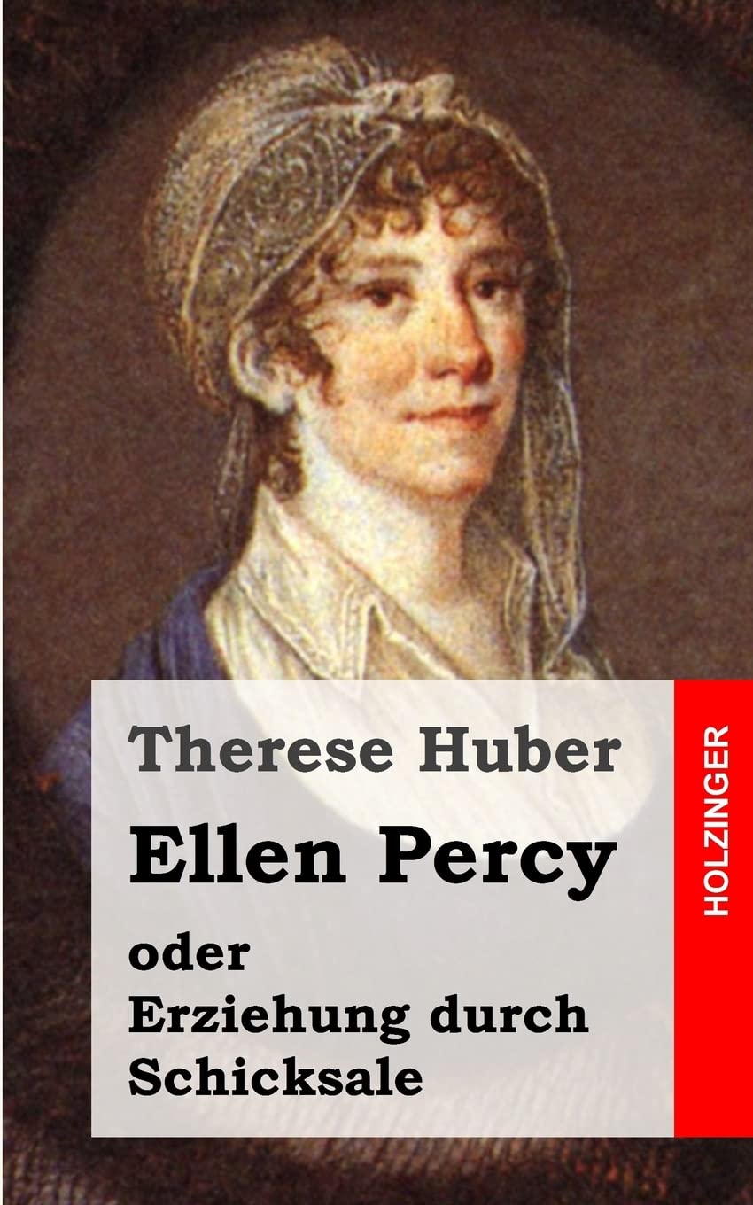 Ellen Percy: oder Erziehung durch Schicksale Classics