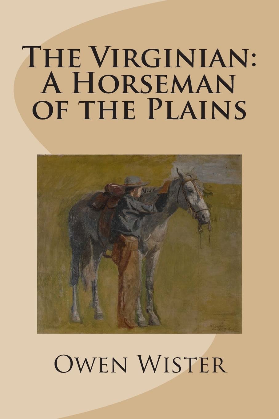 The Virginian: A Horseman of the Plains book