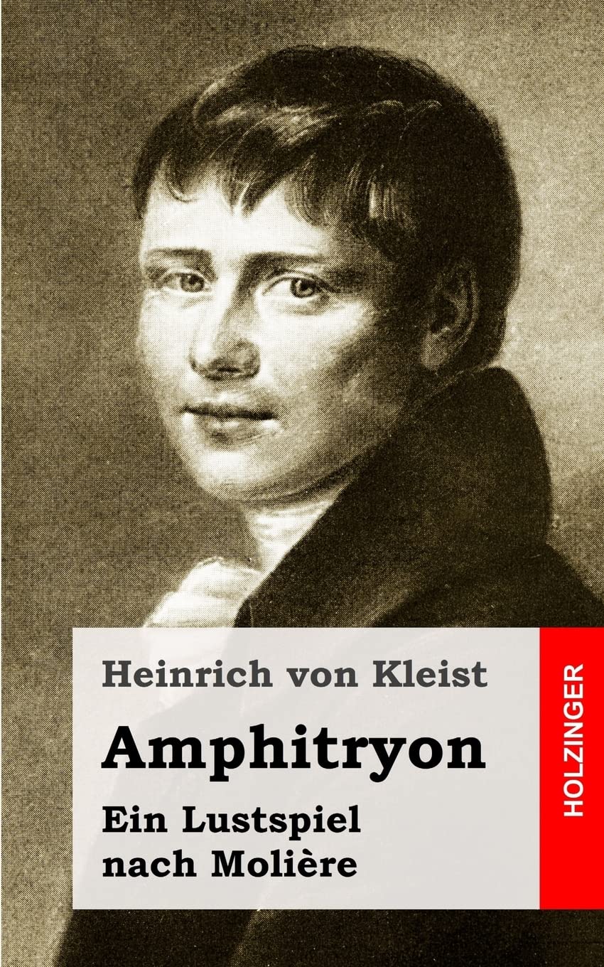 Amphitryon: Ein Lustspiel nach Molière Drama