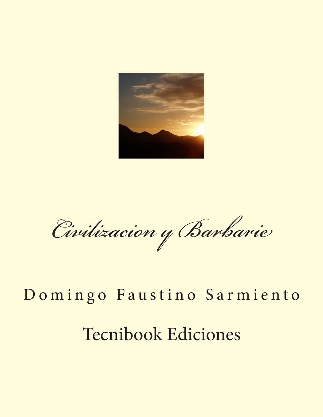 Civilizacion y Barbarie Contemporary literature