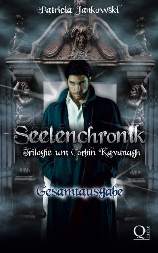 Product Image: Seelenchronik - Trilogie um Corbin Kavanagh