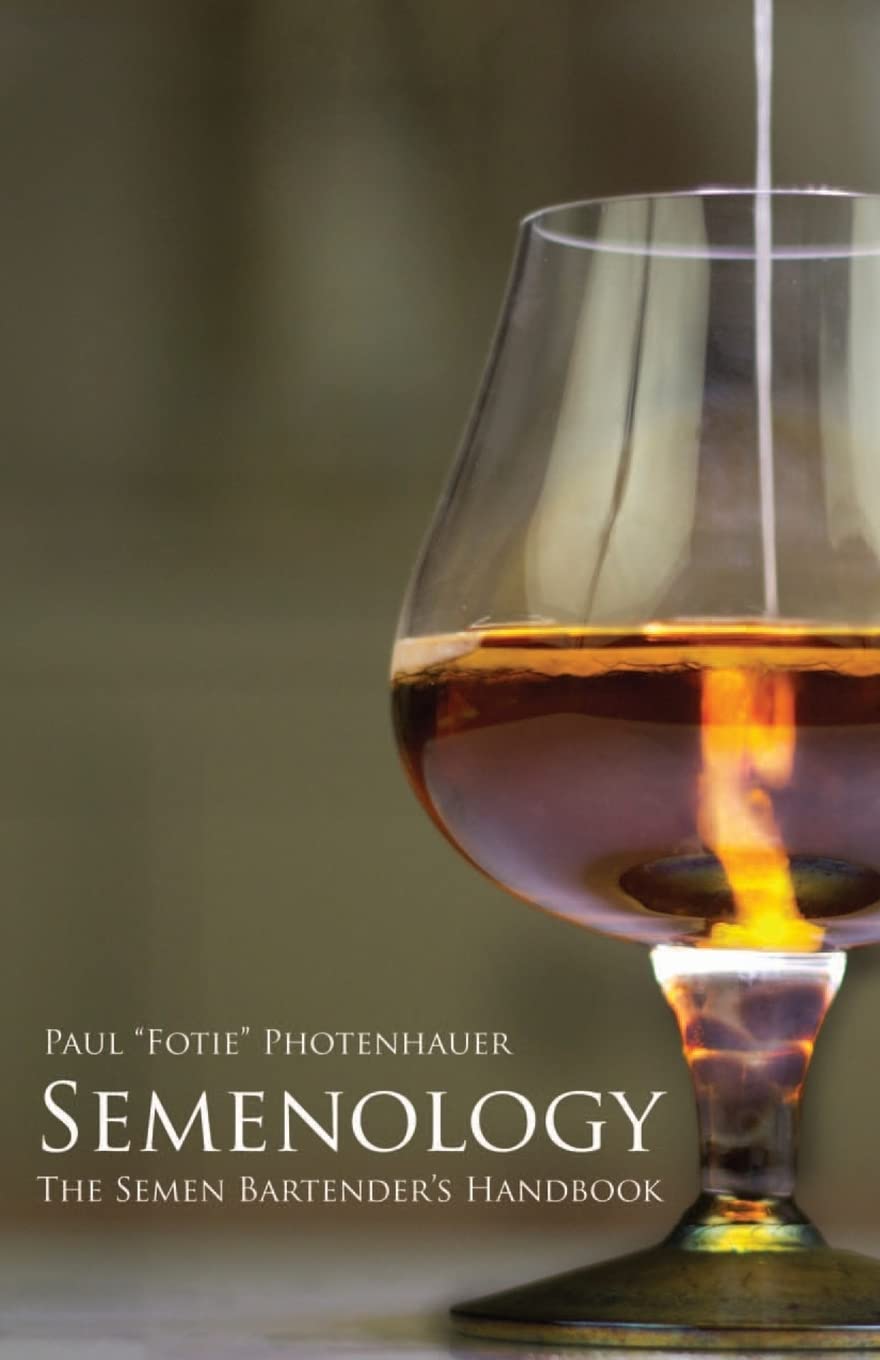 Semenology - The Semen Bartender's Handbook (Semen cooking) Leisure, Home & Garden