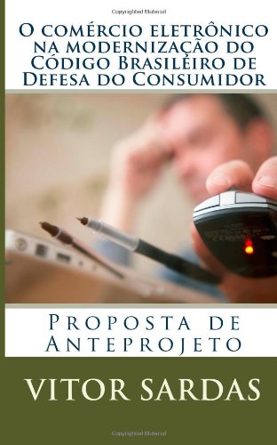 O comercio eletronico na modernizacao do Codigo de Defesa do Consumidor Law