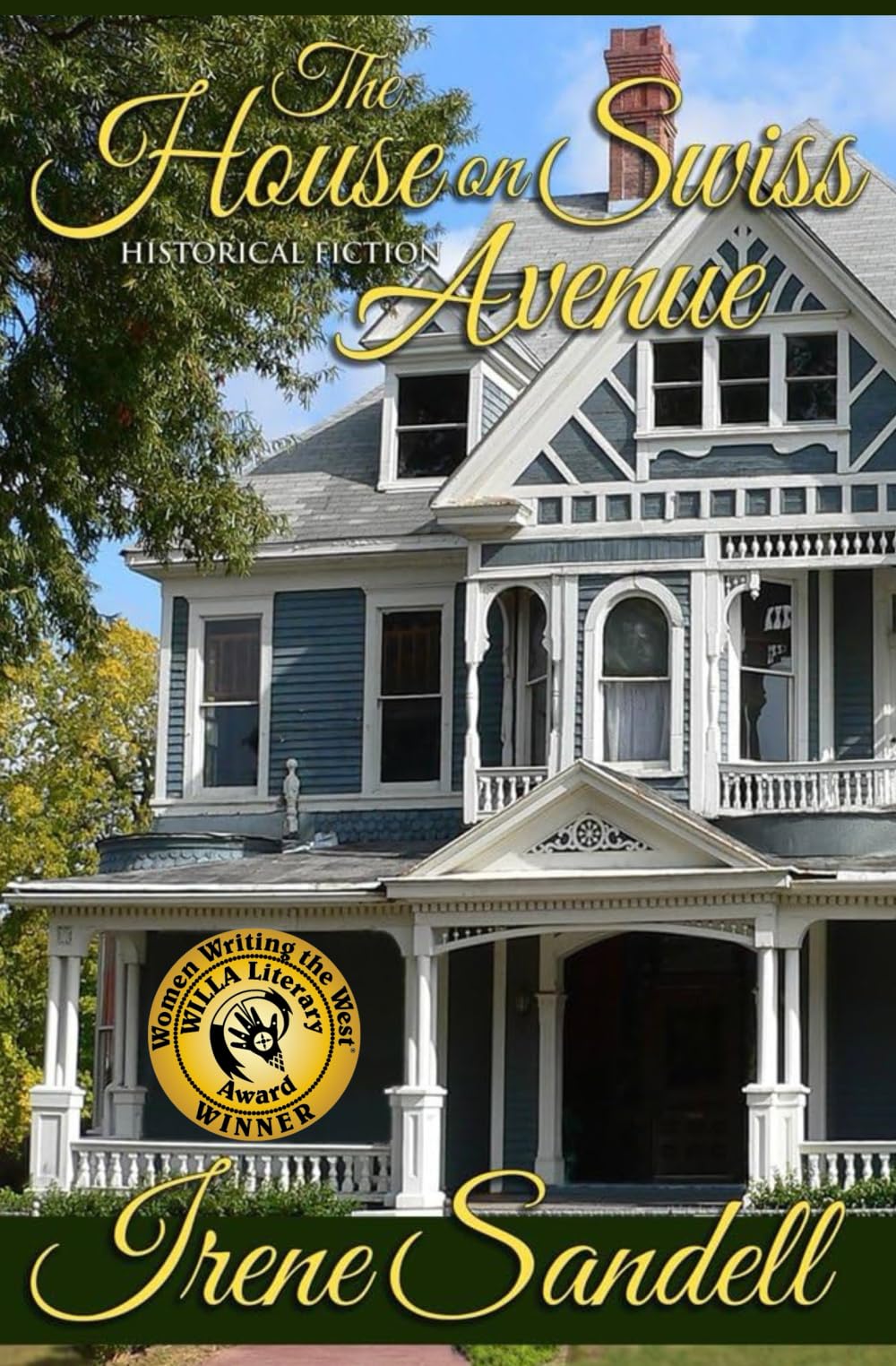 The House on Swiss Avenue: Historical Fiction Historical Fiction