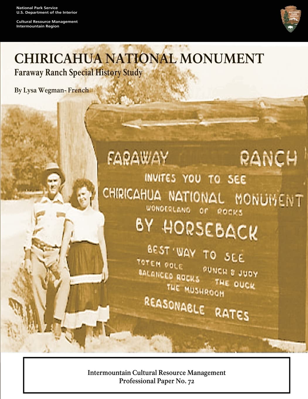 Faraway Ranch Special History Study: Chiricahua National Monument: Intermountain Cultural Resources Management: Professional Paper No. 72 Travel Guides