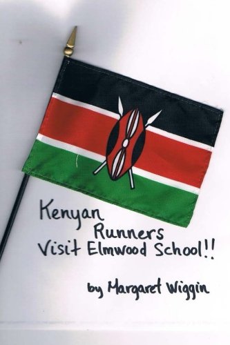 Kenyan Runners Visit Elmwood School!! Non-fiction