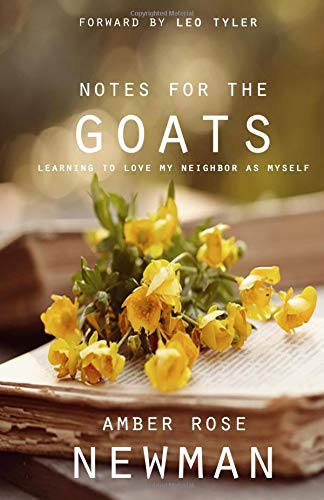 Notes For The Goats: Learning to Love My Neighbor as Myself Religion & Esotericism
