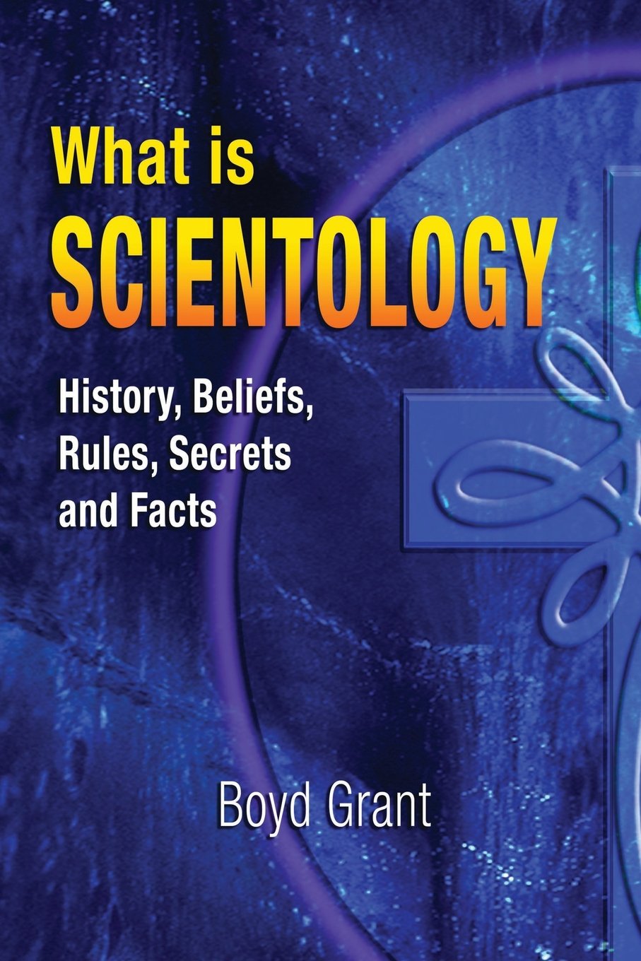 What Is Scientology: History, Beliefs, Rules, Secrets and Facts Religion & Esotericism