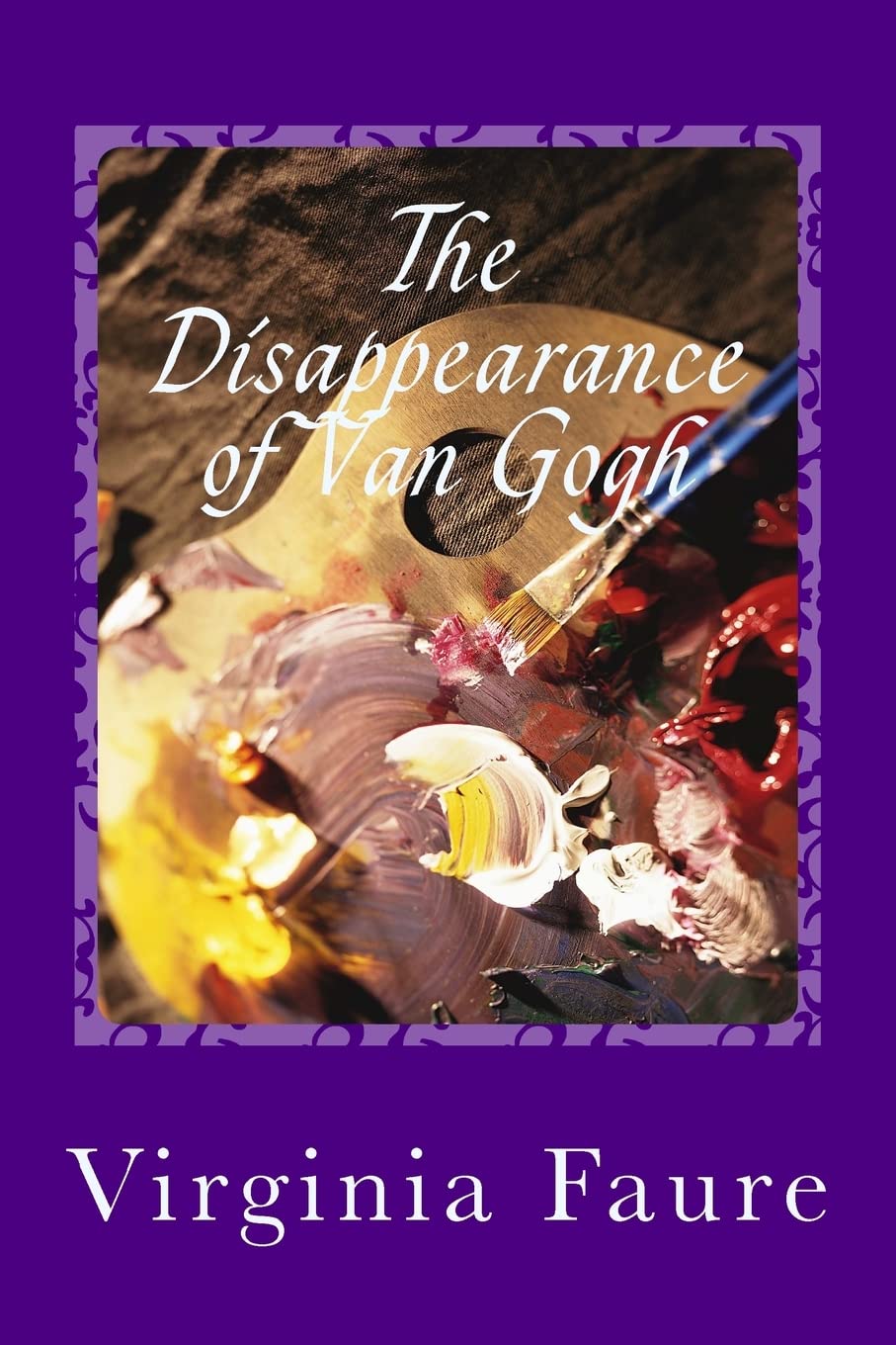 The Disappearance of Van Gogh Historical Fiction