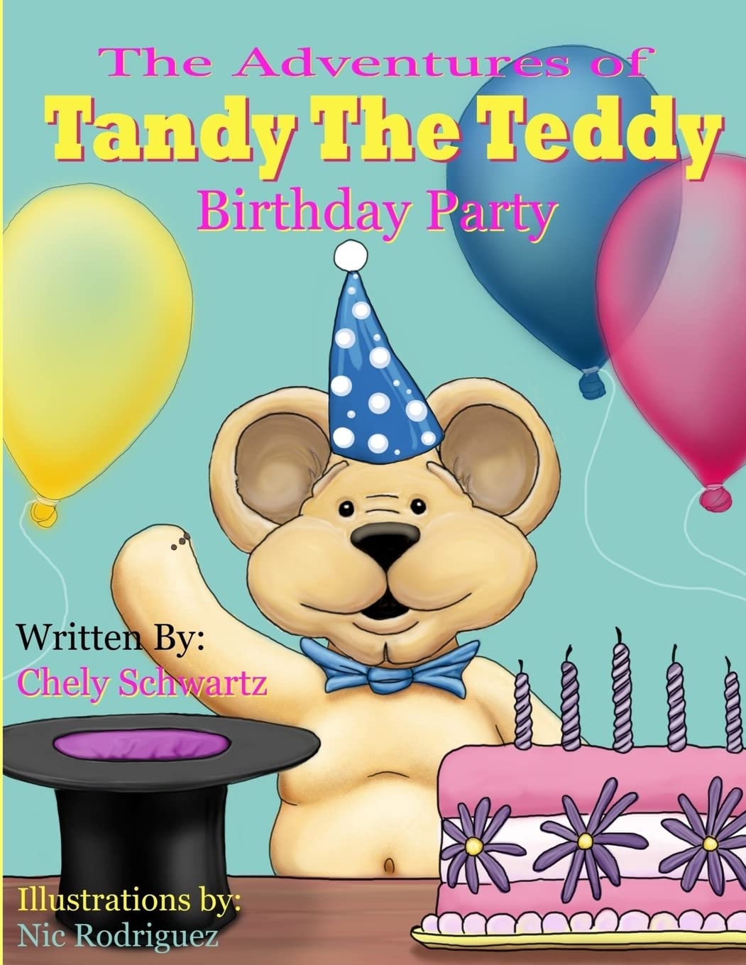 The Adventures of "Tandy The Teddy": The Birthday Party Novels & Short Stories