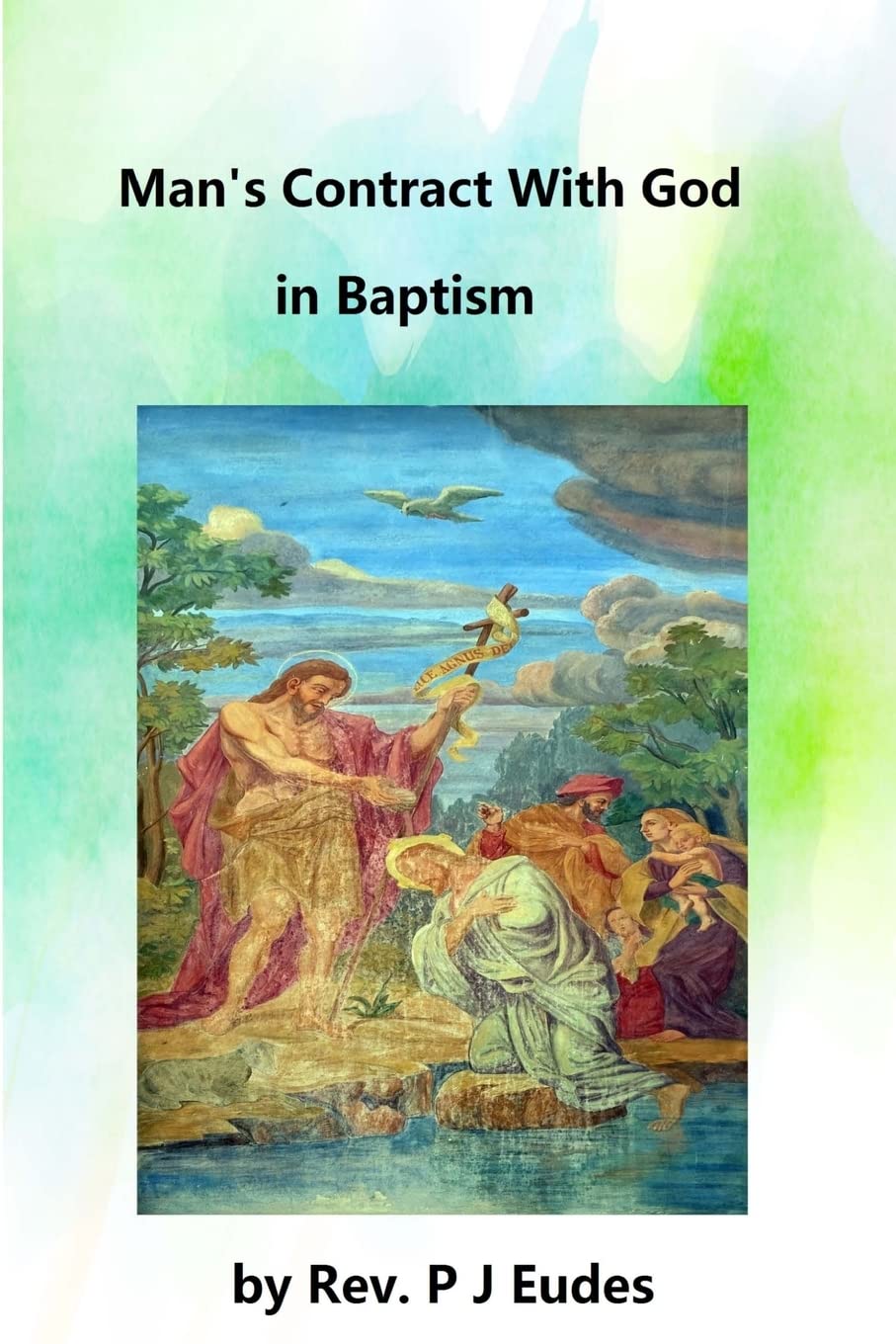 Man's Contract With God in Baptism Religion & Esotericism