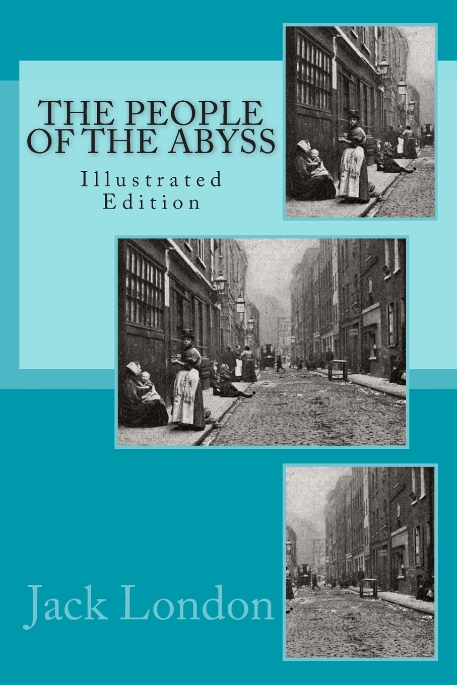 People Of The Abyss (Illustrated) Social Sciences