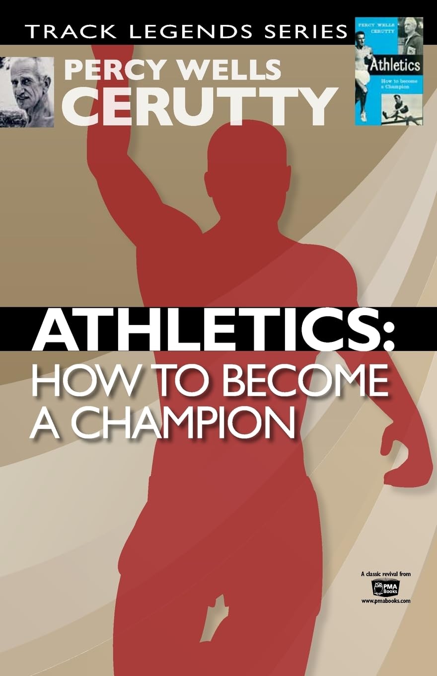 Athletics: How to become a champion (Classic Revival, Band 1) Leisure & Fun