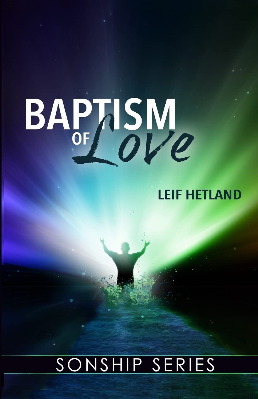 Baptism of Love (Sonship Series, Band 2) Religion & Esotericism