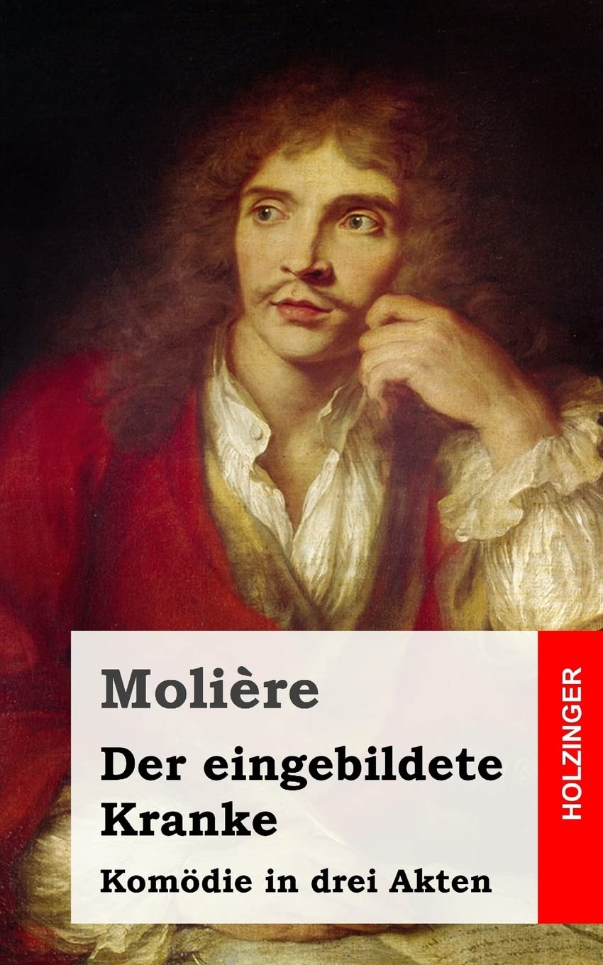 Der eingebildete Kranke Drama