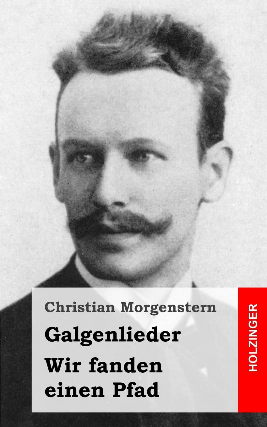 Galgenlieder / Wir fanden einen Pfad Poetry