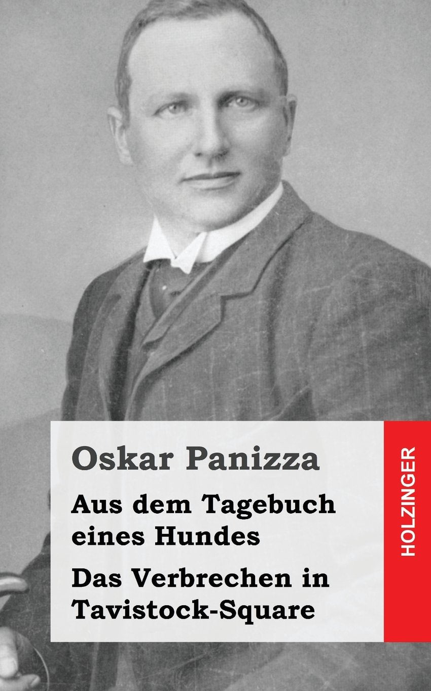 Aus dem Tagebuch eines Hundes / Das Verbrechen in Tavistock-Square Classics
