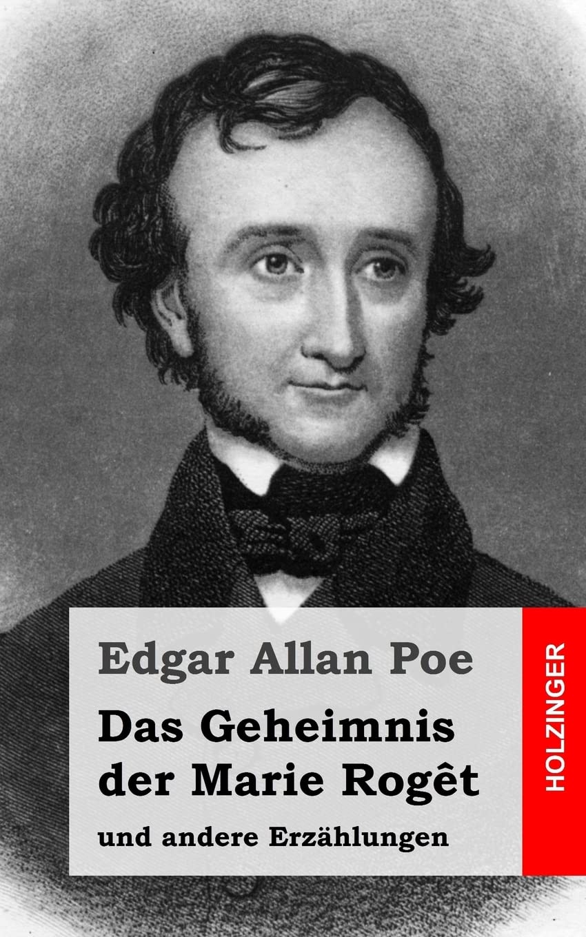 Das Geheimnis der Marie Rogêt: und andere Erzählungen Classics