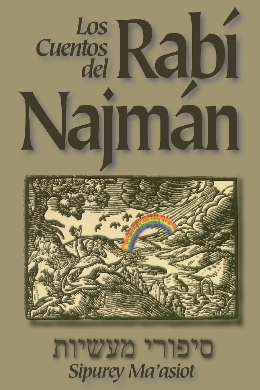 LOS CUENTOS DEL RABI NAJMAN (Sipurey Maasiot) Religion & Esotericism