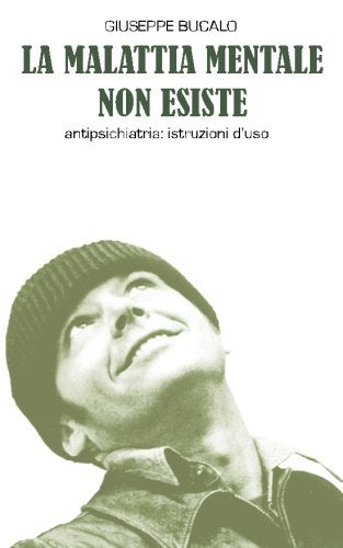 La malattia mentale non esiste: Antipsichiatria: istruzioni d'uso book
