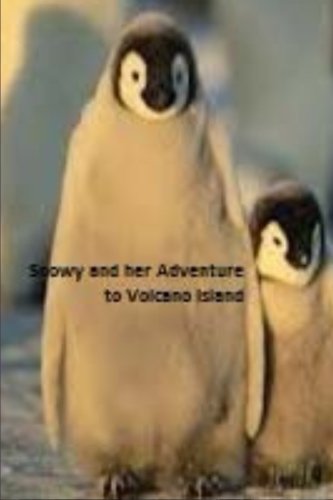 Snowy and Her Adventure to Volcano Island Novels & Short Stories
