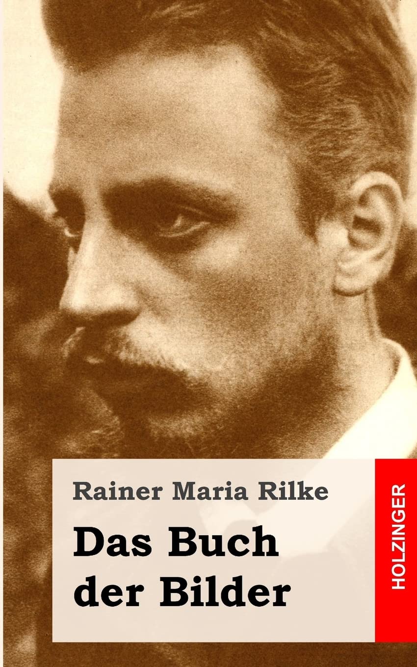 Das Buch der Bilder: 1902 und 1906 Poetry