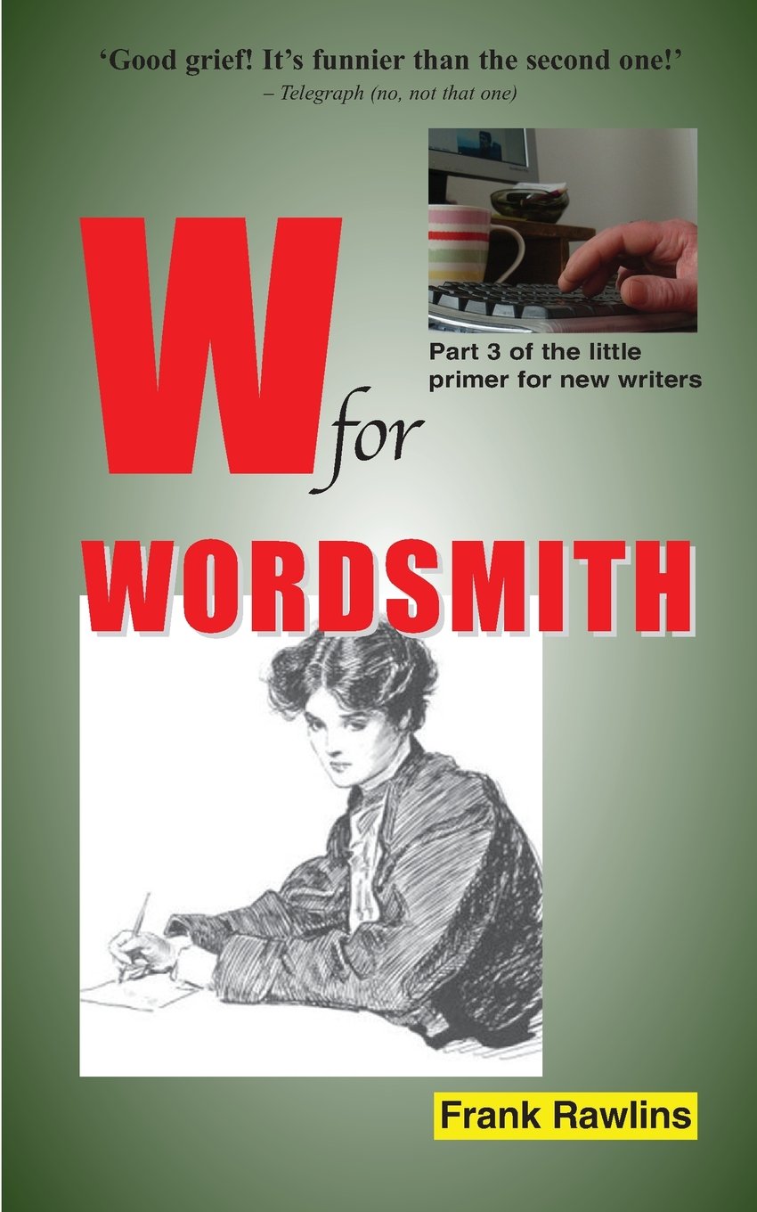 W for Wordsmith (The Little Primer, Band 3) Study Guides