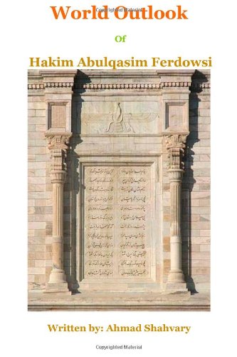 World Outlook of Hakim Abulqasim Ferdowsi Philosophy