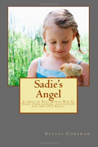 Sadie's Angel: The story of Post WWII Britain and a family of girls (An Ordinary Girl, Band 1) Historical Fiction
