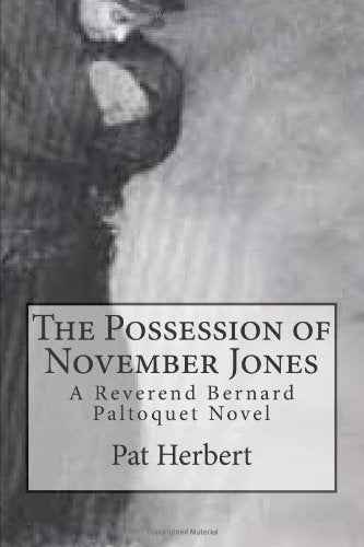 The Possession of November Jones: A Reverend Paltoquet Novel Horror & Mystery