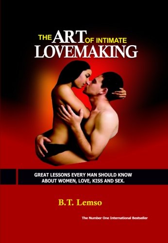 The Art of Intimate Lovemaking Partnership & Love