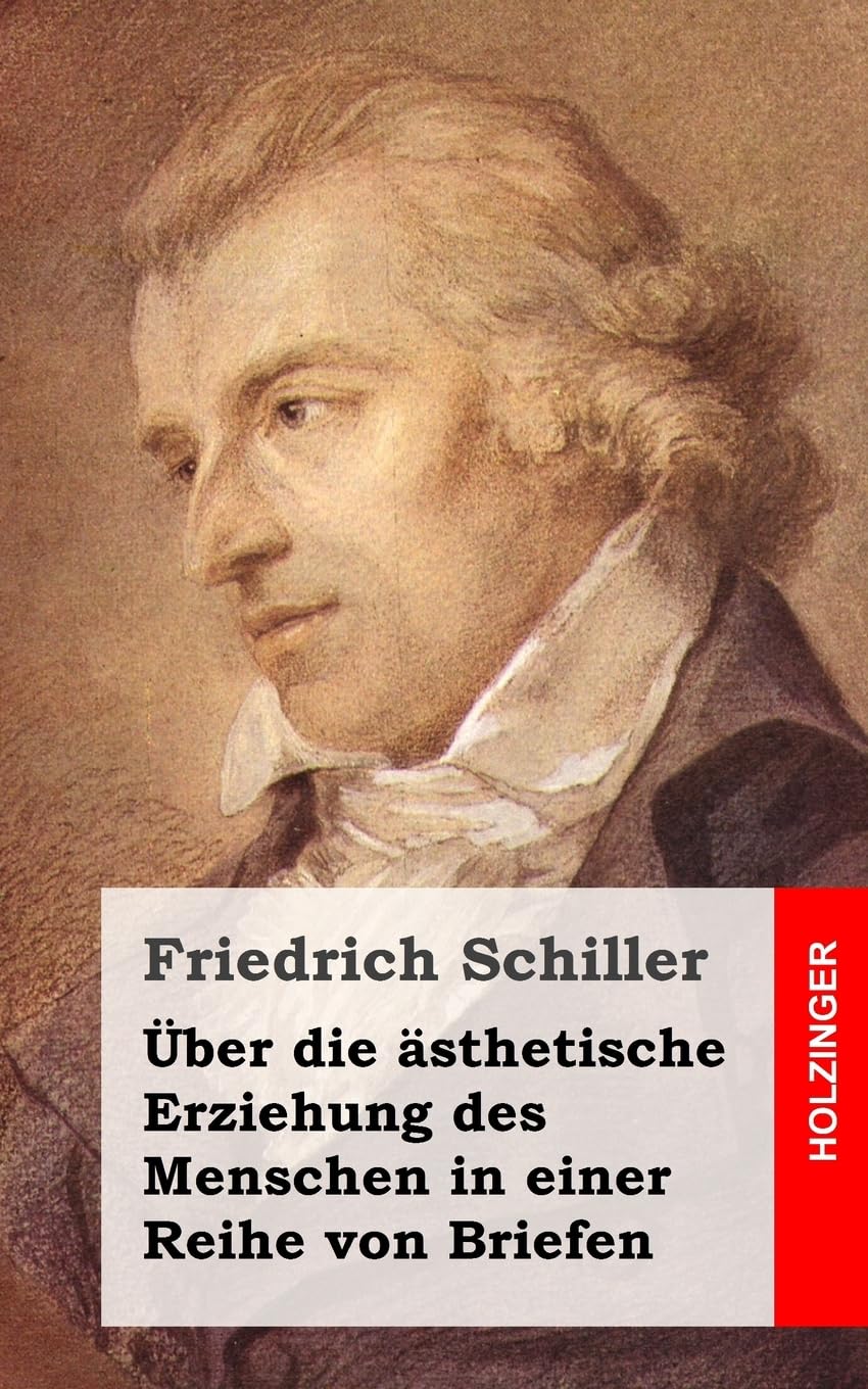 Über die ästhetische Erziehung des Menschen in einer Reihe von Briefen Contemporary literature