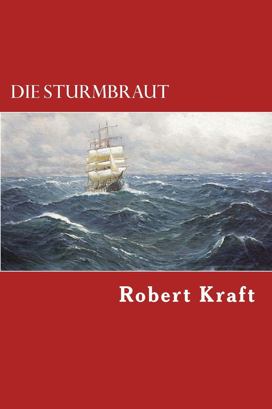 Die Sturmbraut (Wir Seezigeuner, Band 1) Contemporary literature