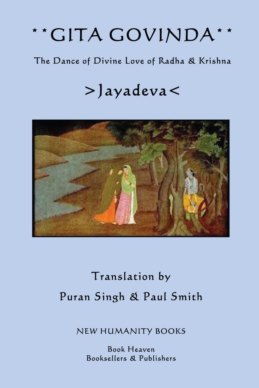 Gita Govinda: The Dance of Divine Love of Radha & Krishna book