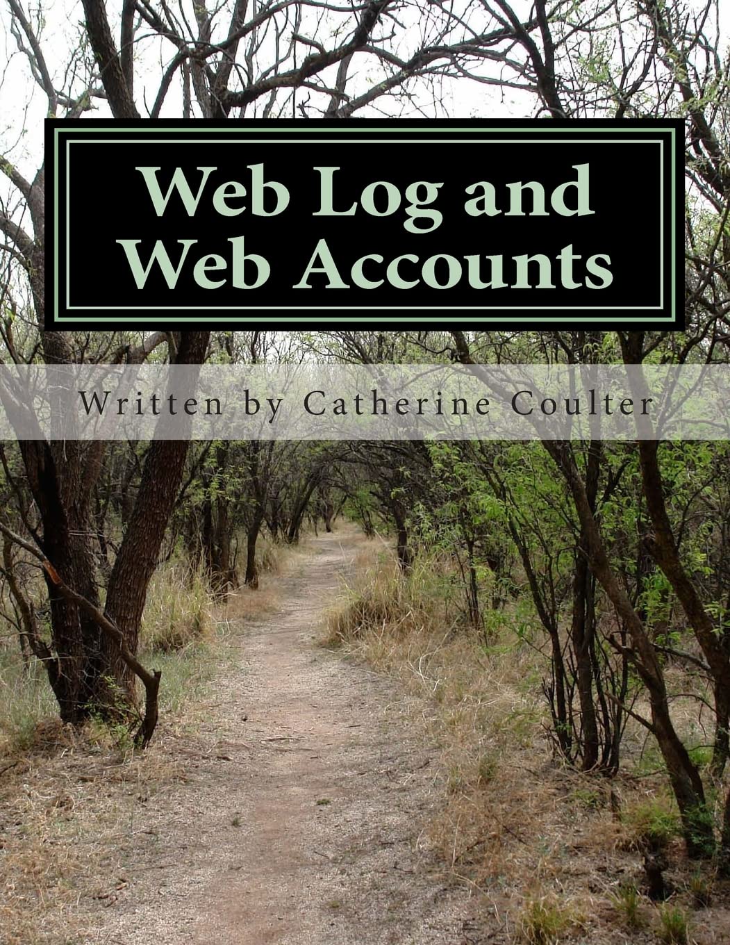 Web Log and Web Accounts: A Family Tree Research Workbook (A Family Research Workbook, Band 6) Reference Books