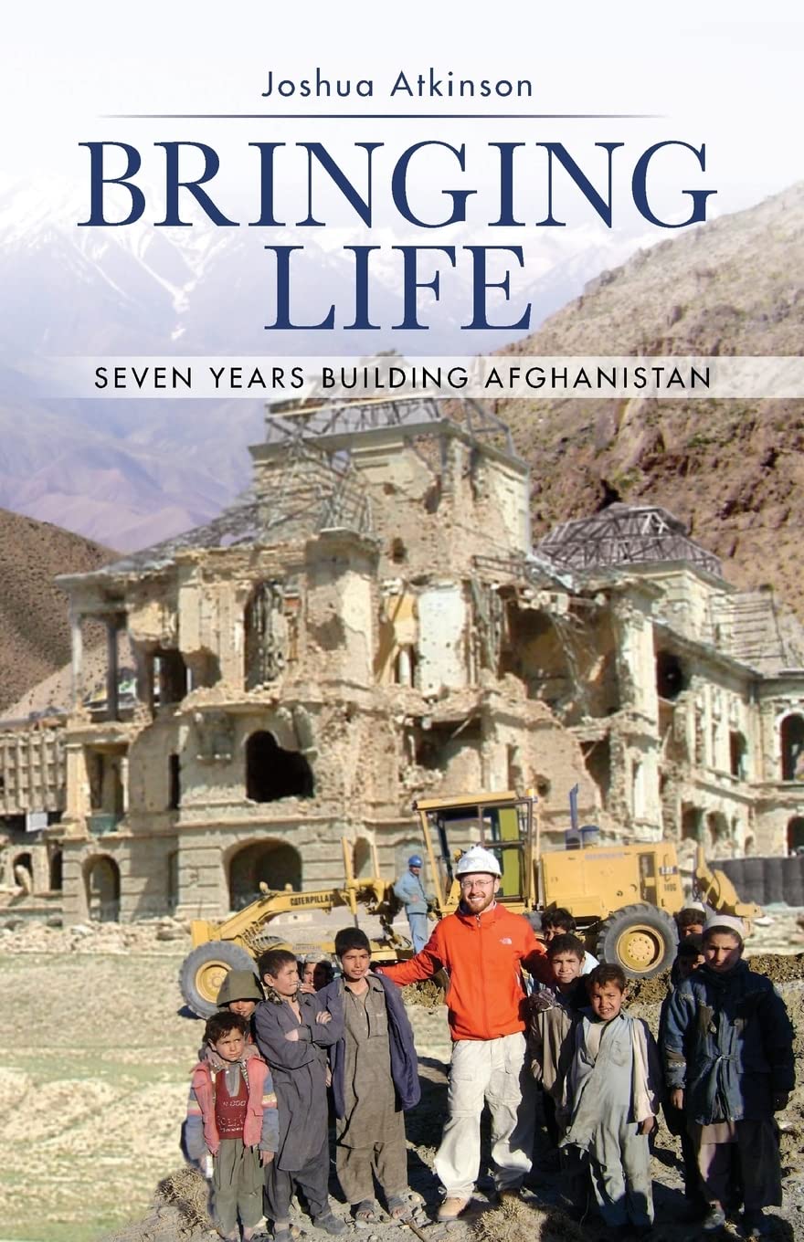 Bringing Life: Seven Years Building Afghanistan Politics & Society