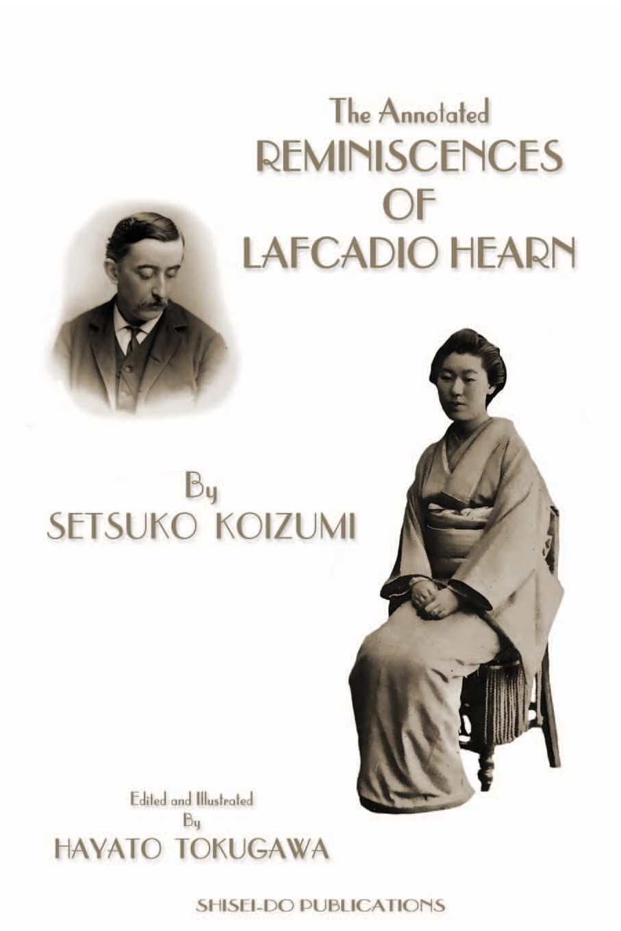 The Annotated Reminiscences of Lafcadio Hearn: (Black and White Edition) Art & Literature